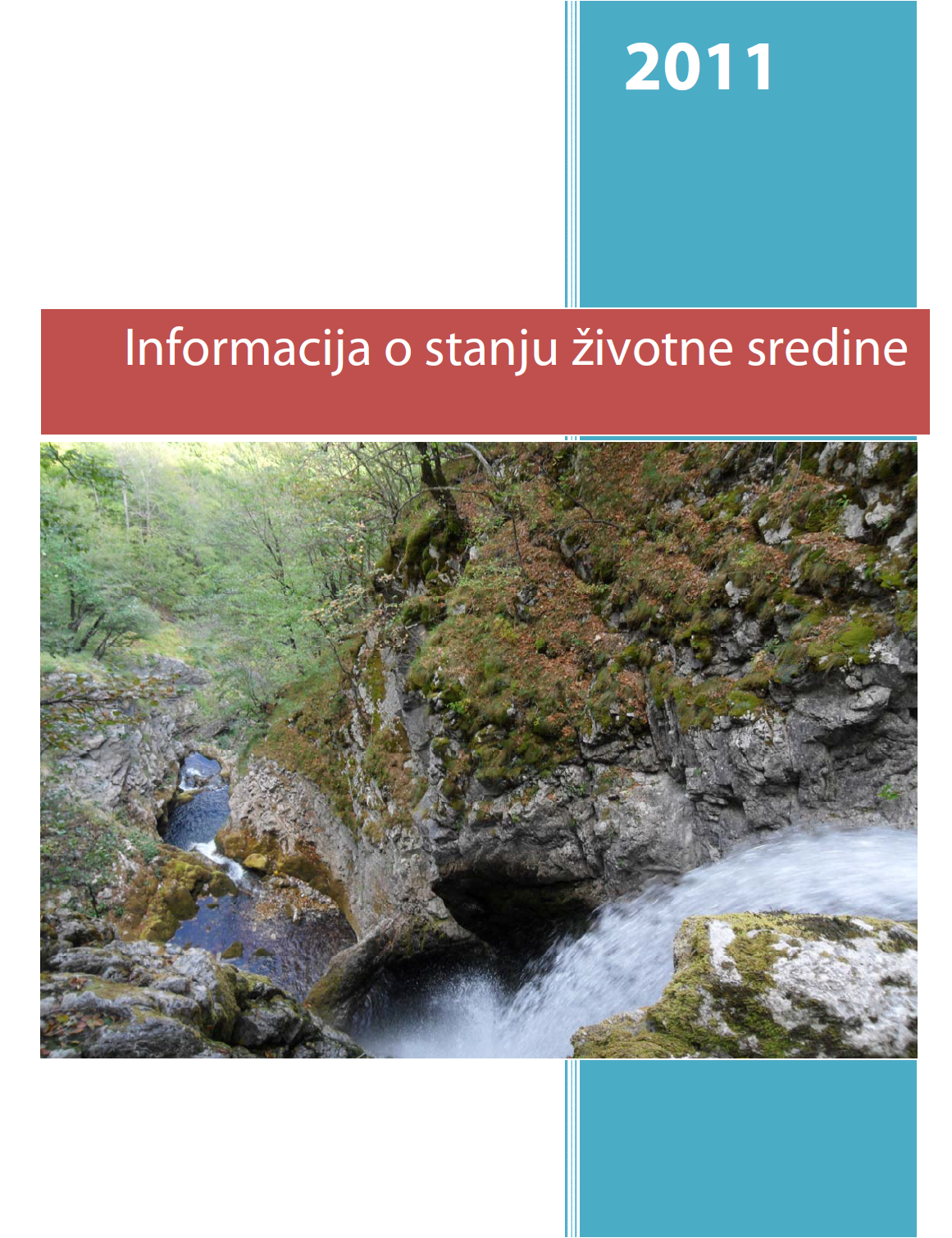 Informacija o stanju životne sredine u Crnoj Gori za 2011