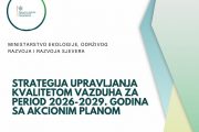 Javni poziv za učešće u javnoj raspravi o nacrtu strategije upravljanja kvalitetom vazduha za period 2026-2029. godine